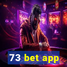 73 bet app